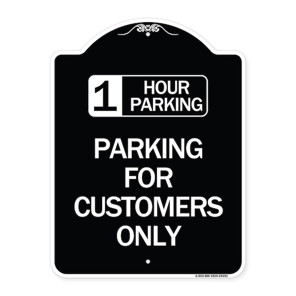 Signmission 1 Hour Parking Parking for Customers Heavy-Gauge Aluminum Sign, 24" x 18", BW-1824-24651 A-DES-BW-1824-24651 - main